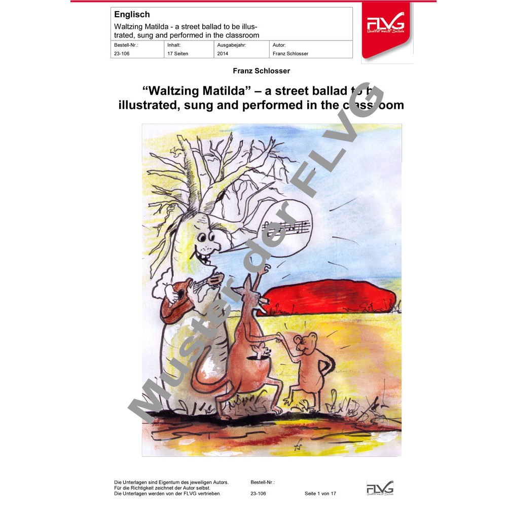 Waltzing Matilda - a street ballad to be illustrated, sung and performed in the classroom
