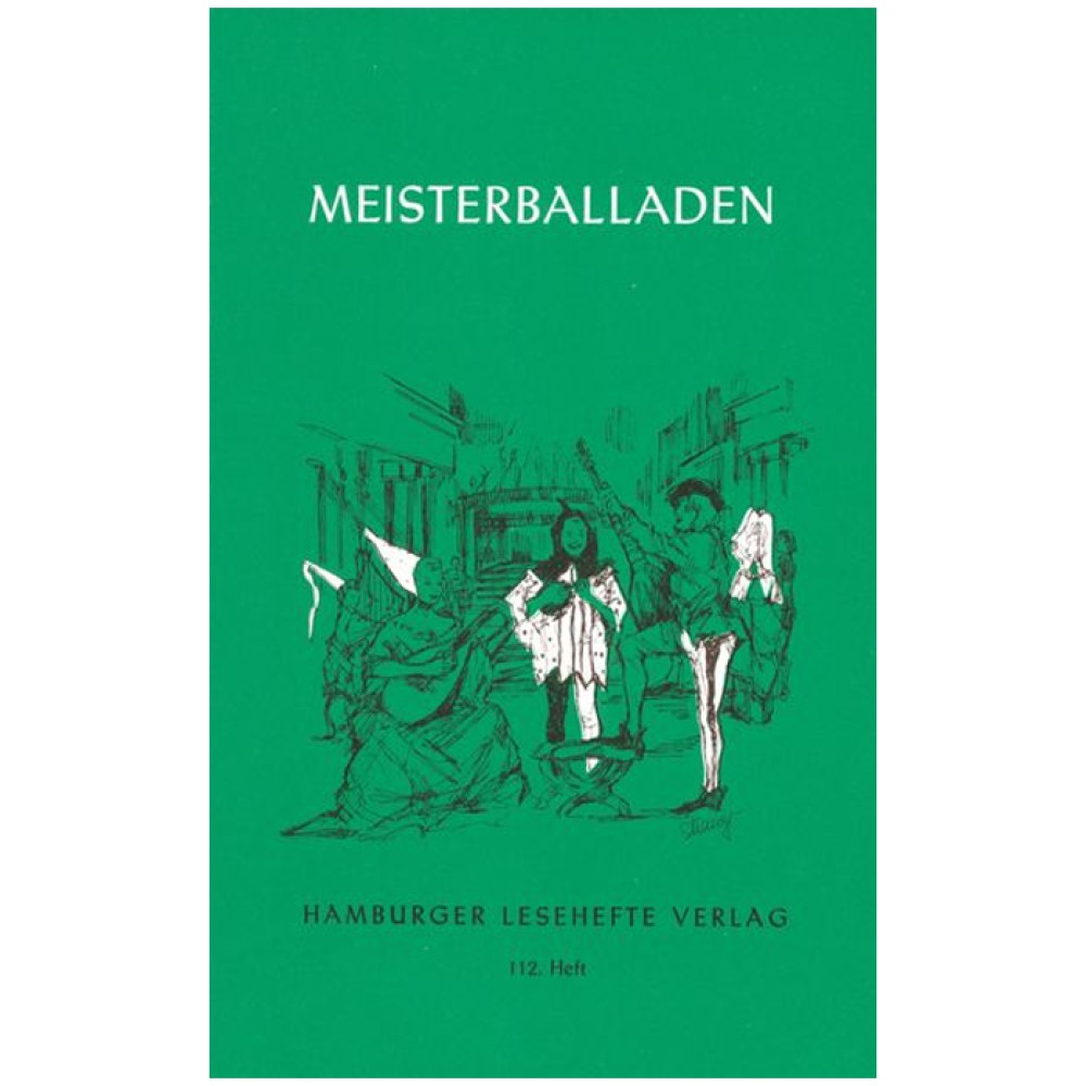 Meisterballaden - eine Auswahl von Goethe bis Brecht