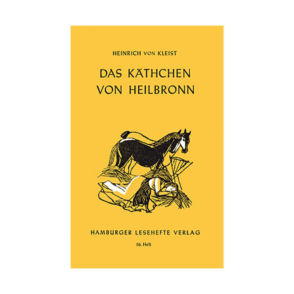 Heinrich von Kleist: Das Käthchen von Heilbronn